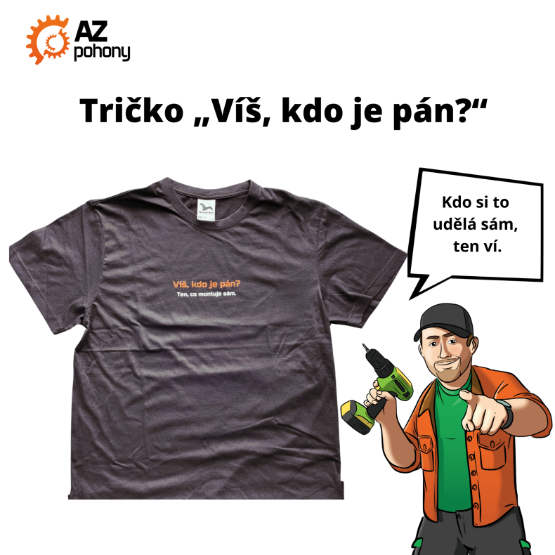 Tričko „Víš, kdo je pán“ – pro ty, co si montují sami